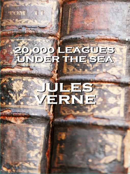 Title details for 20,000 Leagues under the Sea by Jules Verne - Available